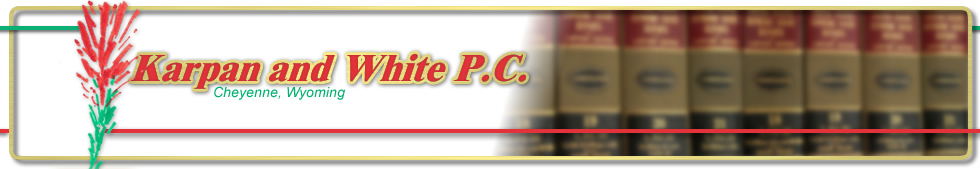 Karpan and White P.C. - Cheyenne, Wyoming